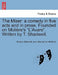 The Miser: A Comedy in Five Acts and in Prose. Founded on Moliere's L'Avare. Written by T. Shadwell. by Thomas Shadwell, Jean-Baptiste Moliere