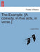 The Example. [A Comedy, in Five Acts, in Verse.] by James Shirley