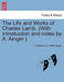 The Life and Works of Charles Lamb. (with Introduction and Notes by A. Ainger.). Vol. II. by Charles Lamb, Alfred Ainger