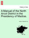 A Manual of the North Arcot District in the Presidency of Madras. by Arthur Frederick Cox