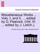 Miscellaneous Works ... Vols. I. and II. ... edited by G. Peacock. (Vol. III. ... edited by J. Leitch.). by Thomas Young, John Leitch, George Peacock