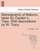 Stereographs of Madura, Taken by Captain L. Tripe. with Descriptions by W. Tracy. by W. Tracy, L. Tripe