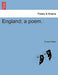 England; A Poem. by Robert White