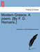 Modern Greece. a Poem. [By F. D. Hemans.] New Edition. by Anonymous, Felicia Dorothea Browne