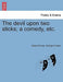 The Devil Upon Two Sticks; A Comedy, Etc. by Samuel Foote
