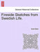 Fireside Sketches from Swedish Life. by Sarah Baker