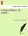 A Son of Mars. [A Novel.] by Arthur George Frederick Griffiths