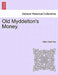 Old Myddelton's Money. by Mary Cecil Hay