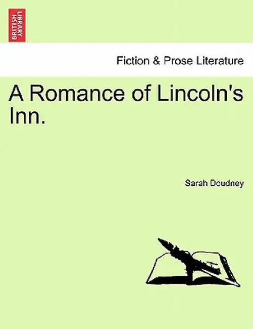 A Romance of Lincoln's Inn. by Sarah Doudney