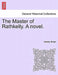The Master of Rathkelly. a Novel. by Hawley Smart
