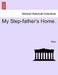 My Step-Father's Home. by Blake
