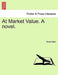 At Market Value. a Novel. by Grant Allen