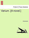 Varium. [A Novel.] by Anonymous