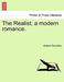 The Realist, a Modern Romance. by Herbert Flowerdew