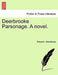 Deerbrooke Parsonage. a Novel. by Edward J. Branthwayt