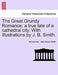 The Great Grundy Romance: A True Tale of a Cathedral City. with Illustrations by J. B. Smith. by Anonymous