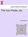 The Iron Pirate, Etc. by Max Pemberton