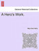 A Hero's Work. by Mary Anne Hardy