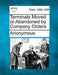 Terminals Moved or Abandoned by Company Orders by Anonymous
