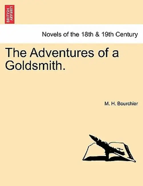 The Adventures of a Goldsmith. by M. H. Bourchier