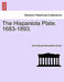 The Hispaniola Plate. 1683-1893. by John Edward Bloundelle Burton