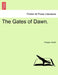 The Gates of Dawn. by Fergus Hume