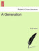 A Generation by R. S. Sievier