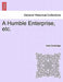 A Humble Enterprise, Etc. by Ada Cambridge