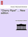 "Cherry Ripe!" ... New edition. by Helen Buckingham Mathers