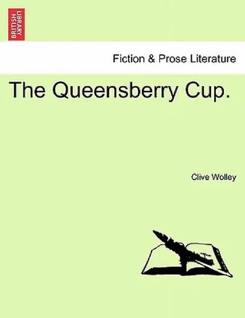 The Queensberry Cup. by Clive Wolley