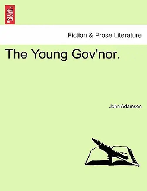 The Young Gov'nor. by John Adamson