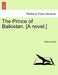 The Prince of Balkistan. [A Novel.] by Allen Upward