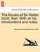 The Novels of Sir Walter Scott, Bart. with All His Introductions and Notes. by Walter Scott, Jean Baptiste Pierre Lafitte