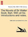 The Novels of Sir Walter Scott, Bart. with All His Introductions and Notes. by Walter Scott, Jean Baptiste Pierre Lafitte
