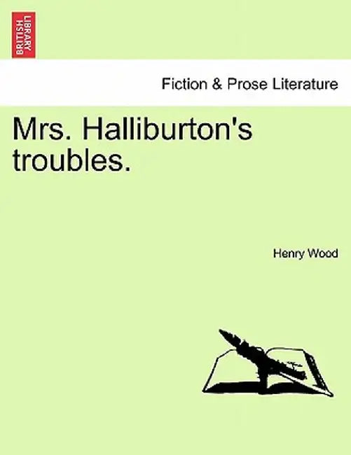 Mrs. Halliburton's Troubles. by Henry Wood