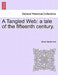 A Tangled Web: A Tale of the Fifteenth Century. by Emily Sarah Holt