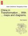 China in Transformation ... with ... Maps and Diagrams. by Ross Colquhoun