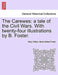 The Carewes: A Tale of the Civil Wars. with Twenty-Four Illustrations by B. Foster. by Mary Gillies