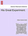 His Great Experiment. by William Anderson Smith