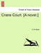 Crane Court. [A Novel.] by A. M. Monro
