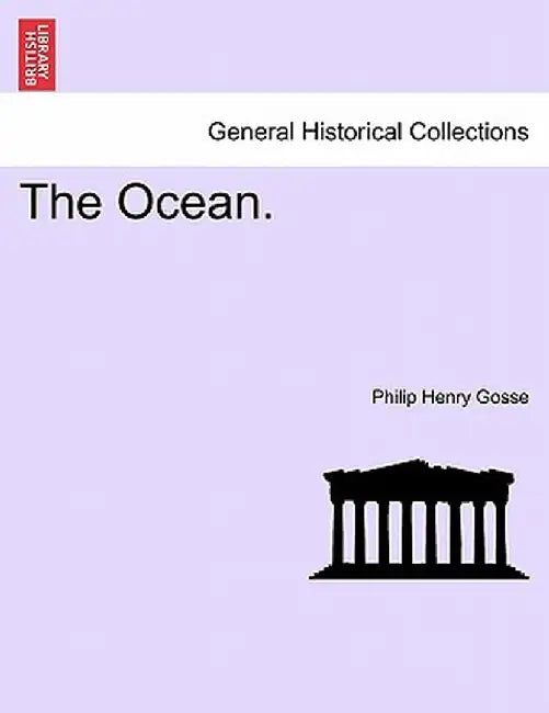 The Ocean. by Philip Henry Gosse