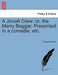 A Joviall Crew: Or, the Merry Beggar. Presented in a Comedie, Etc. by Richard Brome
