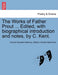The Works of Father Prout ... Edited, with biographical introduction and notes, by C. Kent. by Francis Sylvester Mahony, William Charles Mark Kent