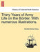 Thirty Years of Army Life on the Border. with Numerous Illustrations. by Randolph Benton Marcy