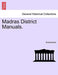Madras District Manuals. by Anonymous