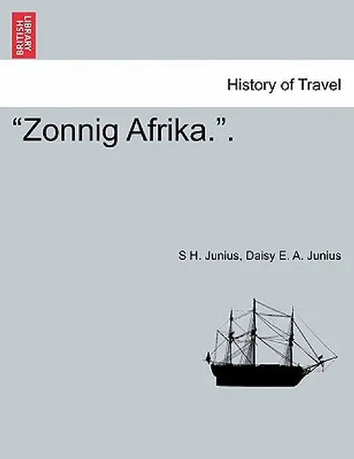"Zonnig Afrika.." by S. H. Junius