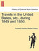 Travels in the United States, Etc., During 1849 and 1850. by Emmeline Charlotte Elizabeth Wortley