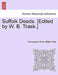 Suffolk Deeds. [Edited by W. B. Trask.]LIBER IX by Anonymous, William Blake Trask