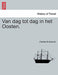Van Dag Tot Dag in Het Oosten. by Charles Boissevain