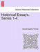 Historical Essays. Series 1-4. by Edward Augustus Freeman